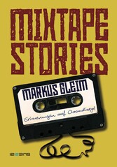 MIXTAPE STORIES