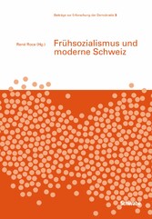 Frühsozialismus und moderne Schweiz