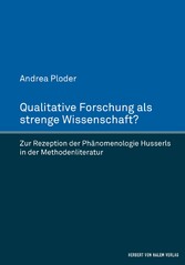 Qualitative Forschung als strenge Wissenschaft?