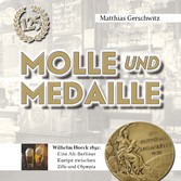 Molle und Medaille