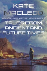 Tales from Ancient and Future Times