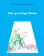 Das gruselige Etwas