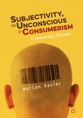 Subjectivity, the Unconscious and Consumerism