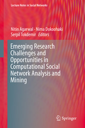 Emerging Research Challenges and Opportunities in Computational Social Network Analysis and Mining