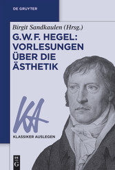 G. W. F. Hegel: Vorlesungen über die Ästhetik