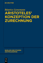 Aristoteles' Konzeption der Zurechnung