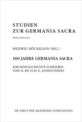 100 Jahre Germania Sacra