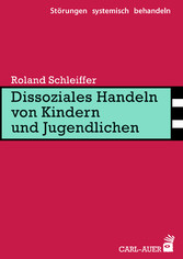 Dissoziales Handeln von Kindern und Jugendlichen