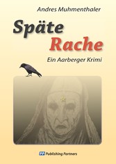 Späte Rache