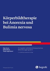 Körperbildtherapie bei Anorexia und Bulimia nervosa