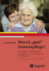 Was ist 'gute' Demenzpflege?