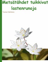 Metsätähdet tuikkivat