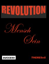 Revolution Mensch Sein