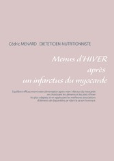 Menus d&apos;hiver après un infarctus du myocarde