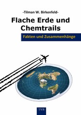 Flache Erde und Chemtrails