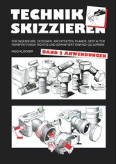 Technik skizzieren Band 2