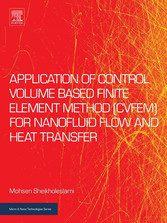 Application of Control Volume Based Finite Element Method (CVFEM) for Nanofluid Flow and Heat Transfer