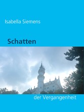 Schatten der Vergangenheit