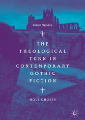 The Theological Turn in Contemporary Gothic Fiction