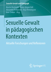 Sexuelle Gewalt in p?dagogischen Kontexten