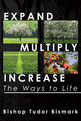 Expand, Multiply, Increase: The Ways to Life