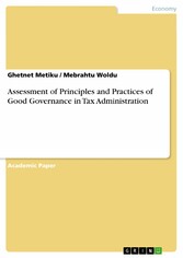 Assessment of Principles and Practices of Good Governance in Tax Administration