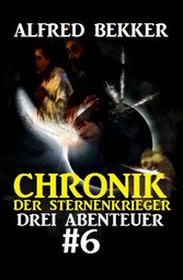 Chronik der Sternenkrieger: Drei Abenteuer #6