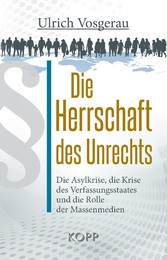 Die Herrschaft des Unrechts