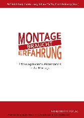 Montage braucht Erfahrung