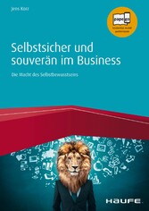 Selbstsicher und souverän im Business