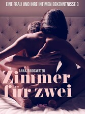 Zimmer für zwei - eine Frau und ihre intimen Bekenntnisse 3