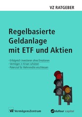 Regelbasierte Geldanlage mit ETF und Aktien