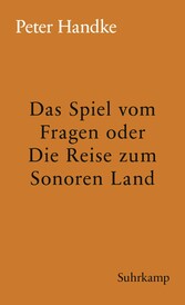 Das Spiel vom Fragen oder Die Reise zum Sonoren Land