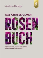 Das große Ulmer Rosenbuch