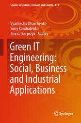 Green IT Engineering: Social, Business and Industrial Applications