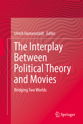 The Interplay Between Political Theory and Movies