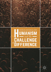 Humanism and the Challenge of Difference