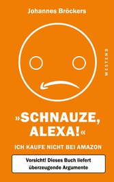 Schnauze, Alexa!