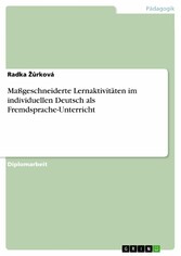 Maßgeschneiderte Lernaktivitäten im individuellen Deutsch als Fremdsprache-Unterricht