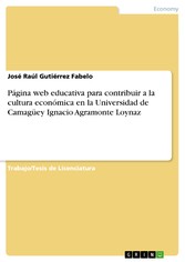 Página web educativa para contribuir a la cultura económica en la Universidad de Camagüey Ignacio Agramonte Loynaz