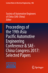 Proceedings of the 19th Asia Pacific Automotive Engineering Conference & SAE-China Congress 2017: Selected Papers