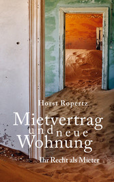 Mietvertrag und neue Wohnung. Ihr Recht als Mieter