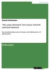 'Der arme Heinrich' bei Gustav Schwab und Karl Simrock