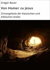 Von Homer zu Jesus