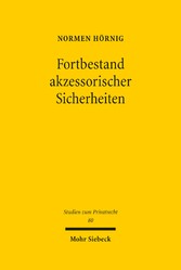 Fortbestand akzessorischer Sicherheiten