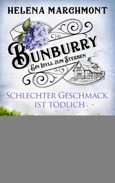 Bunburry - Schlechter Geschmack ist tödlich