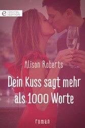 Dein Kuss sagt mehr als 1000 Worte