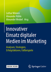 Innovativer Einsatz digitaler Medien im Marketing