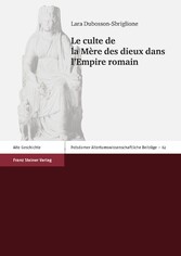 Le culte de la Mère des dieux dans l'Empire romain