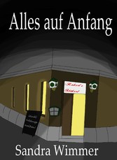 Alles auf Anfang